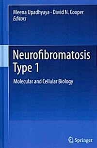 Neurofibromatosis Type 1: Molecular and Cellular Biology (Hardcover, 2012)