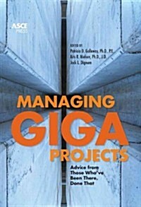 Managing Gigaprojects (Hardcover)