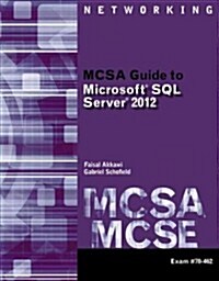 MCSA Guide to Microsoft SQL Server 2012 (Exam #70-462) (Paperback)