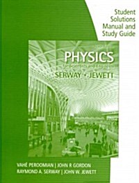 Physics for Scientists and Engineers: Student Solutions Manual and Study Guide (Paperback, 9, Workbook)