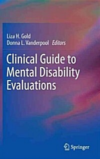 Clinical Guide to Mental Disability Evaluations (Hardcover, 2013)