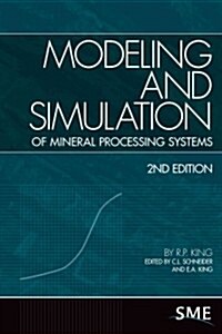 Modeling and Simulation of Mineral Processing Systems, Second Edition [With CDROM] (Hardcover, 2)