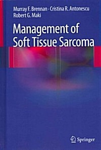 Management of Soft Tissue Sarcoma (Hardcover, 2013)