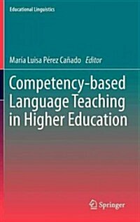 Competency-Based Language Teaching in Higher Education (Hardcover)