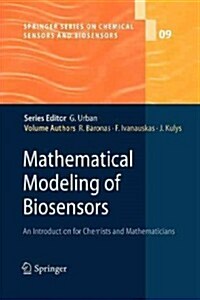 Mathematical Modeling of Biosensors: An Introduction for Chemists and Mathematicians (Paperback, 2010)