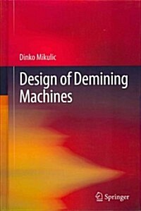 Design of Demining Machines (Hardcover)