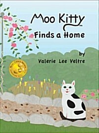 Moo Kitty Finds a Home (Hardcover)