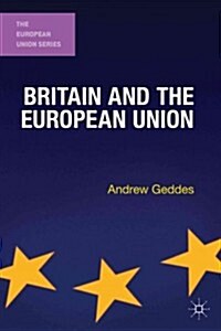 Britain and the European Union (Paperback)