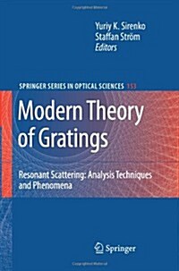 Modern Theory of Gratings: Resonant Scattering: Analysis Techniques and Phenomena (Paperback, 2010)