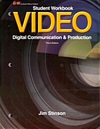 Video: Digital Communication & Production (Paperback, 3, Workbook)