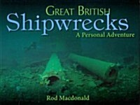 Great British Shipwrecks (Paperback)