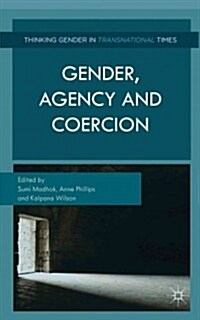 Gender, Agency, and Coercion (Hardcover)