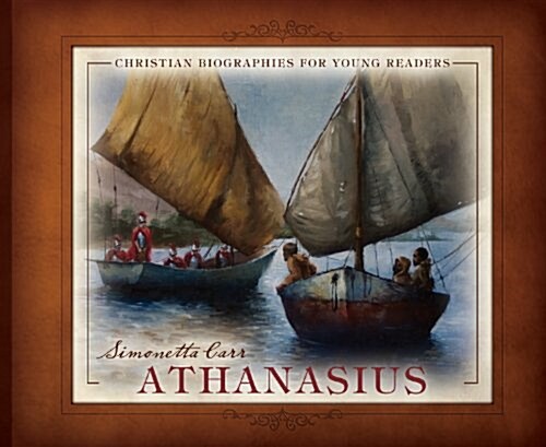 Athanasius - Christian Biographies for Young Readers (Hardcover)