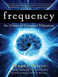 Frequency: The Power of Personal Vibration (Audio CD, Library - CD)