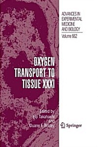 Oxygen Transport to Tissue XXXI (Paperback, 2010)