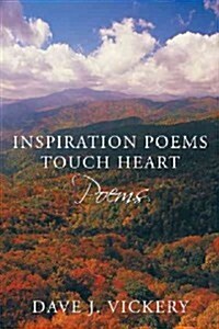 Inspiration Poems Touch Heart (Paperback)