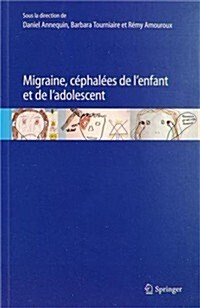 Migraine, Cephalees de LEnfant Et de LAdolescent (Paperback, 2014)