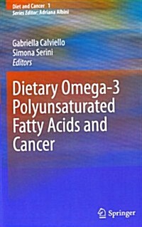 Dietary Omega-3 Polyunsaturated Fatty Acids and Cancer (Paperback, 2010)
