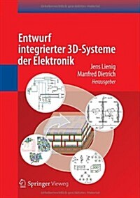 Entwurf Integrierter 3D-Systeme Der Elektronik (Hardcover, 2012)