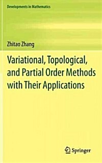 Variational, Topological, and Partial Order Methods With Their Applications (Hardcover)