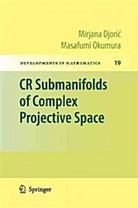 Cr Submanifolds of Complex Projective Space (Paperback)