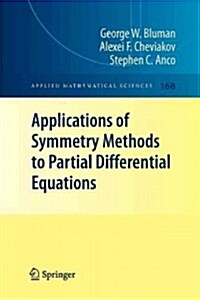 Applications of Symmetry Methods to Partial Differential Equations (Paperback)