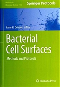Bacterial Cell Surfaces: Methods and Protocols (Hardcover, 2013)
