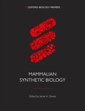Mammalian Synthetic Biology (Paperback)
