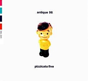 [일본반] Pizzicato Five (피치카토 파이브) - Antique 96