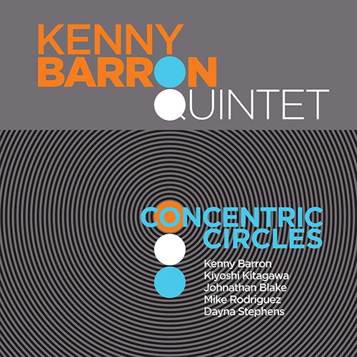 [수입] Kenny Barron Quintet - Concentric Circles