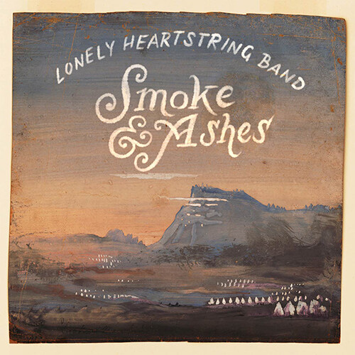 [수입] Lonely Heartstring Band - Smoke & Ashes