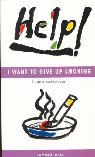 Help! I Want to Give Up Smoking (Paperback)