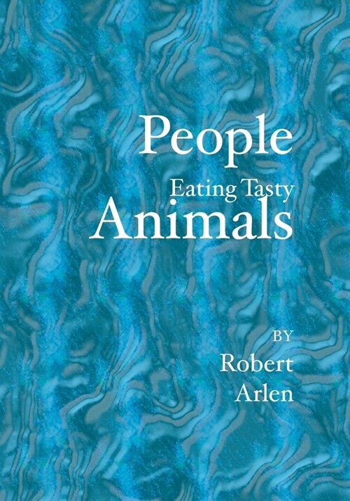 People Eating Tasty Animals (Paperback)