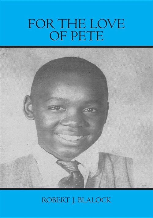For the Love of Pete (Paperback)