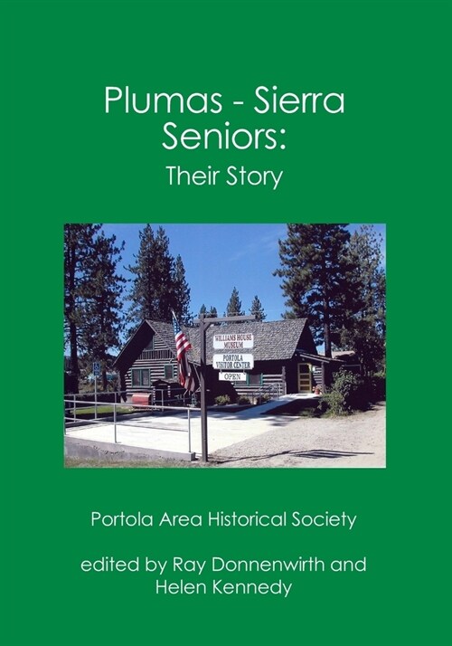 Plumas - Sierra Seniors: : Their Story (Paperback)