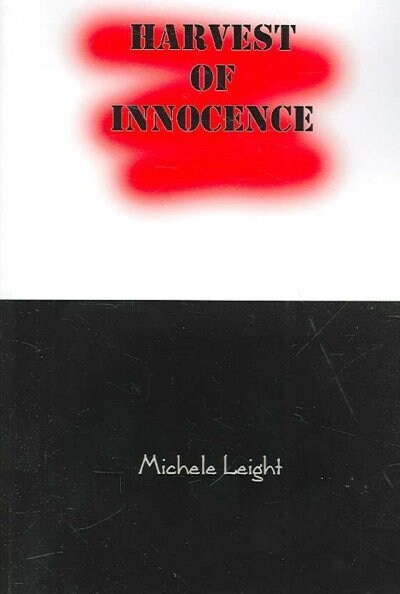 Harvest of Innocence (Paperback)