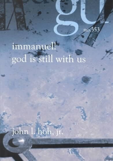 Immanuel! God Is Still With Us! (Paperback)