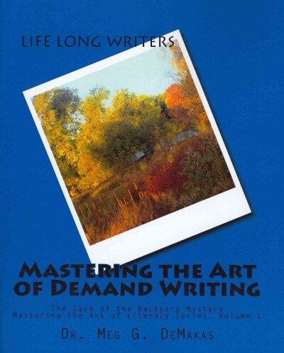 Mastering the Art of Demand Writing (Paperback)