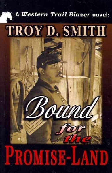 Bound for the Promise-Land (Paperback)