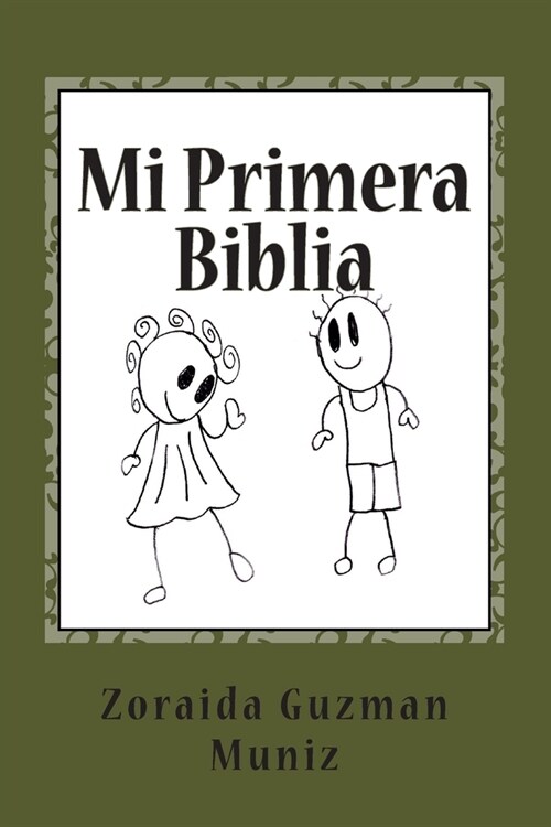 Mi Primera Biblia: Mi Primera Biblia (Paperback)