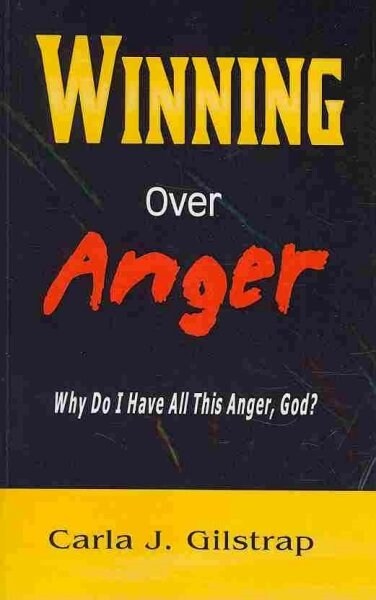 Winning over Anger (Paperback)