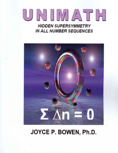 Unimath: Hidden Supersymmetry in All Number Sequences (Paperback)