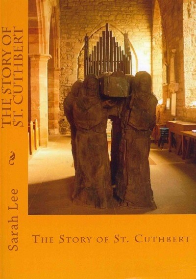 The Story of St. Cuthbert (Paperback)