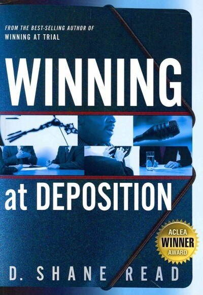 Winning at Deposition (Paperback)