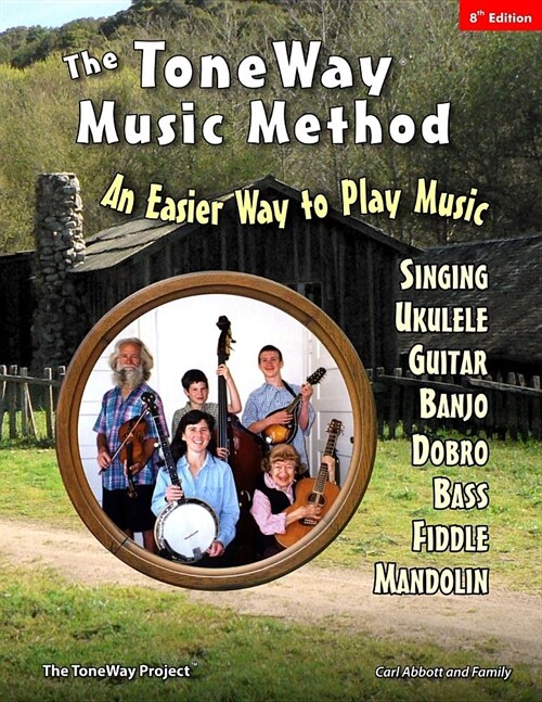 The ToneWay(R) Music Method: An Easier Way to Play Music (Paperback)