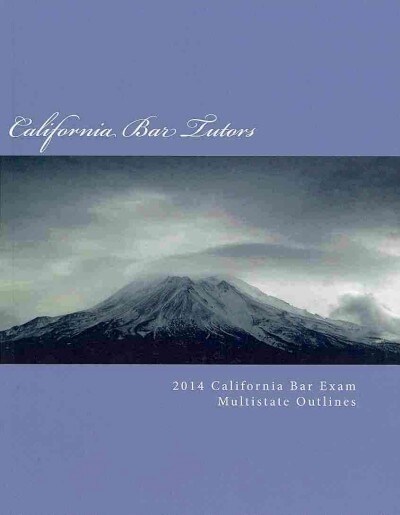 California Bar Exam Multi-State Outlines 2014 (Paperback)