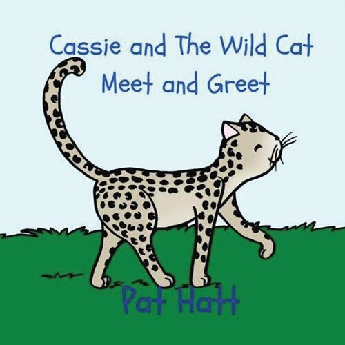 Cassie and The Wild Cat: Meet and Greet (Paperback)
