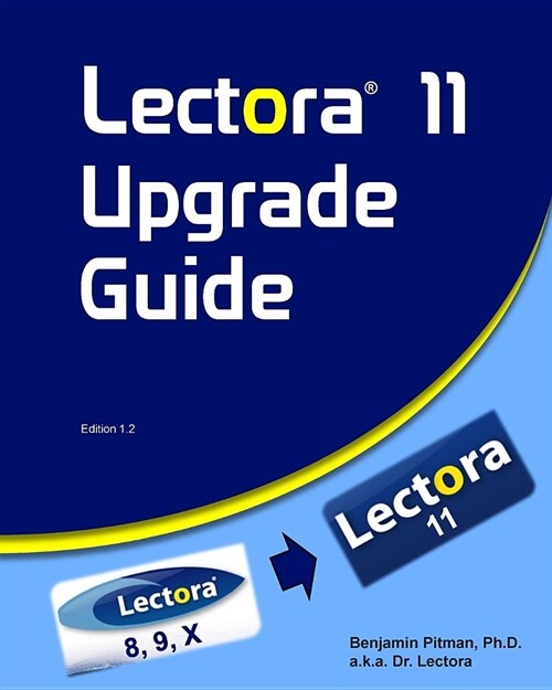 Lectora 11 Upgrade Guide (Paperback)