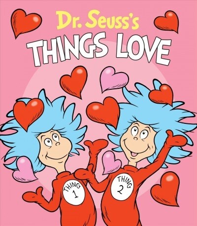 Dr. Seusss Lovey Things (Board Books)