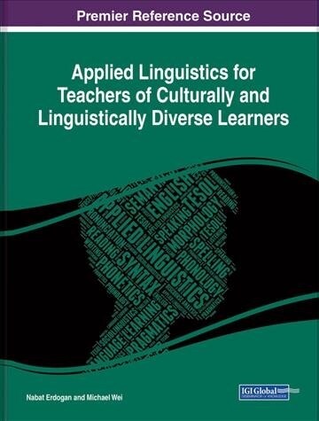 Applied Linguistics for Teachers of Culturally and Linguistically Diverse Learners (Hardcover)